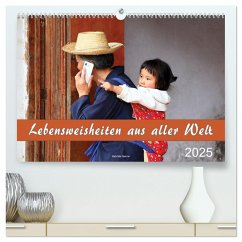 Lebensweisheiten aus aller Welt (hochwertiger Premium Wandkalender 2025 DIN A2 quer), Kunstdruck in Hochglanz