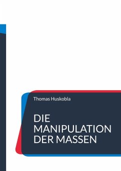 Cover Die Manipulation der Massen