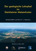 Der geologische Lehrpfad im Steinheimer Meteorkrater