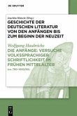 Die Anfänge: Versuche volkssprachiger Schriftlichkeit im frühen Mittelalter