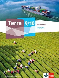 Cover Terra Geographie 9/10.Schulbuch mit Medien Klasse 9/10. Ausgabe Berlin und Brandenburg Gymnasium, Gemeinschaftsschule, Integrierte Sekundarschule, Oberschule