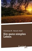 Ein ganz simples Leben