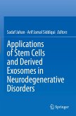 Applications of Stem Cells and derived Exosomes in Neurodegenerative Disorders Applications of Stem Cells and derived Exosomes in Neurodegenerative Disorders