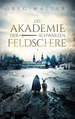 Cover Die Akademie der schwarzen Feldschere