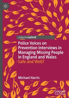 Police Voices on Prevention Interviews in Managing Missing People in England and Wales - Harris, Michael