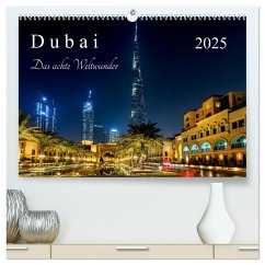 Dubai - Das achte Weltwunder (hochwertiger Premium Wandkalender 2025 DIN A2 quer), Kunstdruck in Hochglanz