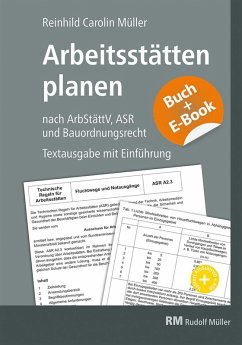 Cover Arbeitsstätten planen nach Arbeitsstättenverordnung, Technischen Regeln für Arbeitsstätten (ASR) und Bauordnungsrecht - mit E-Book (PDF)