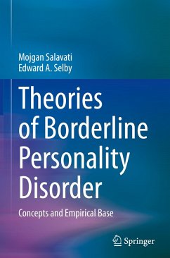 Theories of Borderline Personality Disorder - Salavati, Mojgan;Selby, Edward A.