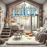 Mein kleines Haus Herbst Malbuch für Erwachsene Mein kleines Haus Herbst Malbuch für Erwachsene