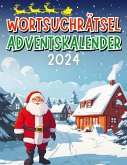 Wortsuchrätsel Adventskalender 2024 Wortsuchrätsel Adventskalender 2024