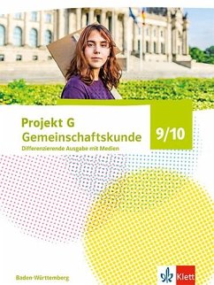 Cover Projekt G Gemeinschaftskunde 9/10. Schulbuch mit Medien Klasse 9/10. Differenzierende Ausgabe Baden-Württemberg