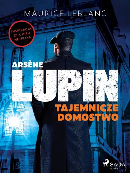 Arsène Lupin. Tajemnicze domostwo (eBook, ePUB)