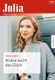Briana sucht das Glück (eBook, ePUB) Briana sucht das Glück (eBook, ePUB)