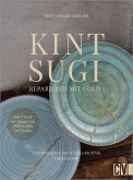 Kintsugi - Reparieren mit Gold (eBook, PDF)