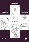 Ocurrencia, Reflexión, Meditación, Persecución (eBook, ePUB)