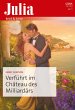 Verführt im Château des Milliardärs... - Bild 1