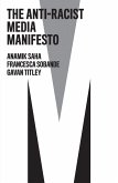 The Anti-Racist Media Manifesto (eBook, ePUB)