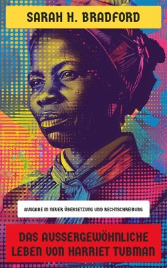 Cover Das außergewöhnliche Leben von Harriet Tubman (eBook, ePUB)