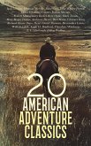 20 American Adventure Classics (eBook, ePUB)