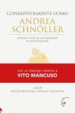 Consapevolmente uomo Andrea Schnoller (eBook, ePUB) Consapevolmente uomo Andrea Schnoller (eBook, ePUB)
