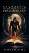 Sasquatch Prison Diary (eBook, ePUB) - Bild 1