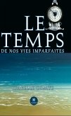 Le temps de nos vies imparfaites (eBook, ePUB)