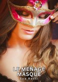 Le Ménage Masqué (eBook, ePUB)