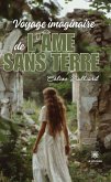 Voyage imaginaire de l’âme sans terre (eBook, ePUB)