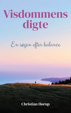 Visdommens digte (eBook, ePUB) - Hørup, Christian