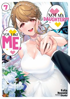 Cover You Like Me, Not My Daughter?! Volume 7 (Light Novel) (eBook, ePUB)