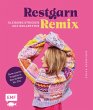 Restgarn-Remix - Kleidung stricken aus... - Bild 1