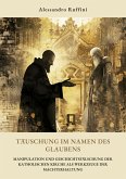 Täuschung im Namen des Glaubens (eBook, ePUB)