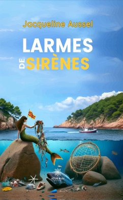 Larmes de sirènes (eBook, ePUB) - Aussel, Jacqueline