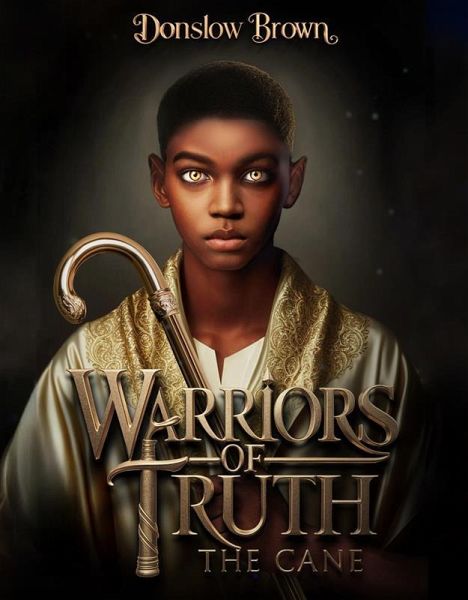Warriors of Truth: The Cane (eBook, ePUB) Warriors of Truth: The Cane (eBook, ePUB)