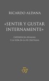 «Sentir y gustar internamente» (eBook, ePUB)