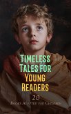 Timeless Tales for Young Readers: 20 Books Adapted for Children (eBook, ePUB)