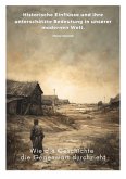 Wie die Geschichte die Gegenwart durchzieht (eBook, ePUB) Wie die Geschichte die Gegenwart durchzieht (eBook, ePUB)