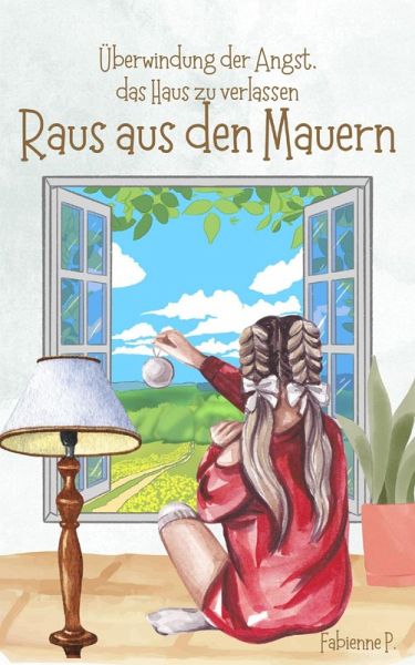 Raus aus den Mauern (eBook, ePUB) Raus aus den Mauern (eBook, ePUB)