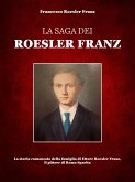 La saga dei Roesler Franz (eBook, ePUB)