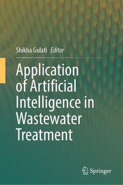Application of Artificial Intelligence in Wastewater Treatment (eBook, PDF)