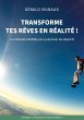 Transforme tes rêves en réalité !... - Bild 1