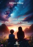 Stiamo vicini che qui non si tocca (eBook, ePUB) Stiamo vicini che qui non si tocca (eBook, ePUB)