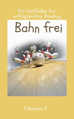 Bahn frei (eBook, ePUB) - P., Fabienne