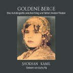 Goldene Berge: Eine Autobiografie zwischen Krieg und tiefem inneren Frieden (MP3-Download)