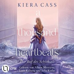 A thousand heartbeats - Der Ruf des Schicksals (MP3-Download) - Cass, Kiera