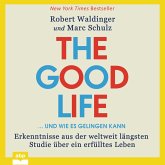 The Good Life ... und wie es gelingen kann (MP3-Download)