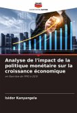 Analyse de l'impact de la politique monétaire sur la croissance économique