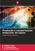 Produção e caraterização molecular da lipase Produção e caraterização molecular da lipase