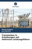 Transienten in Schaltungen mit mehreren Leistungsfiltern