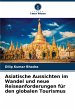 Asiatische Aussichten im Wandel und... - Bild 1